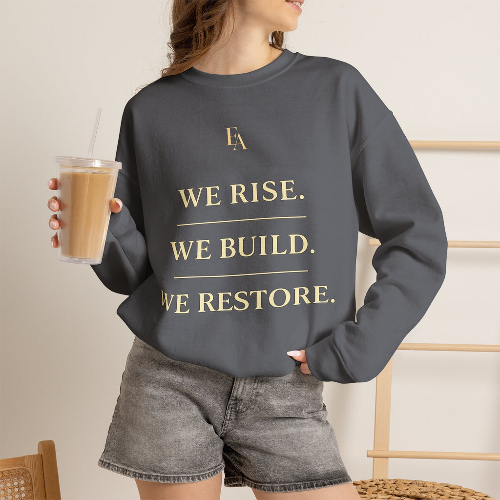 WE RISE. WE BUILD. WE RESTORE. – Premium Oversized Christian Crewneck | EKMA Collection