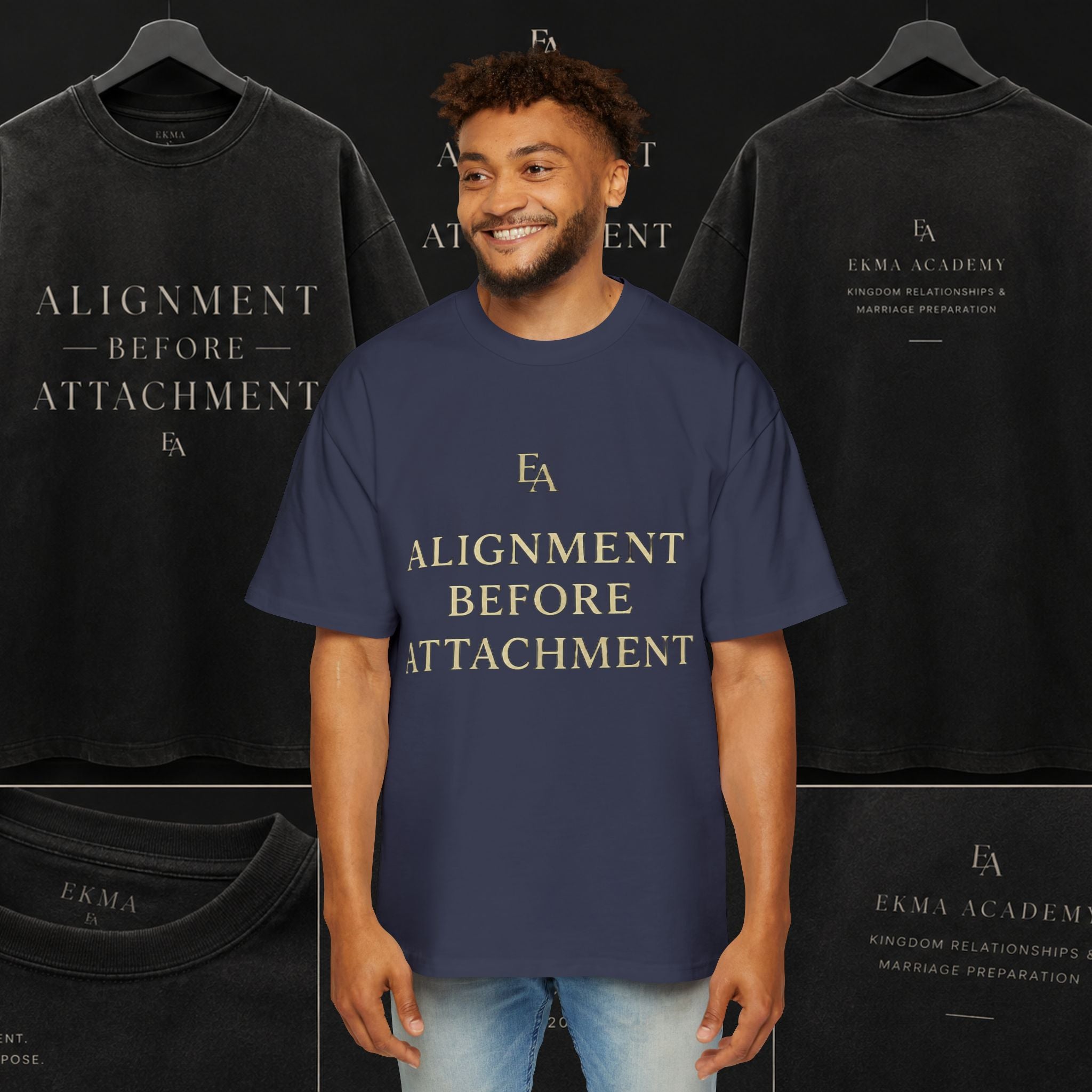ALIGNMENT BEFORE ATTACHMENT Premium Heavy Oversized Christian Tee | EKMA Academy Kingdom Streetwear