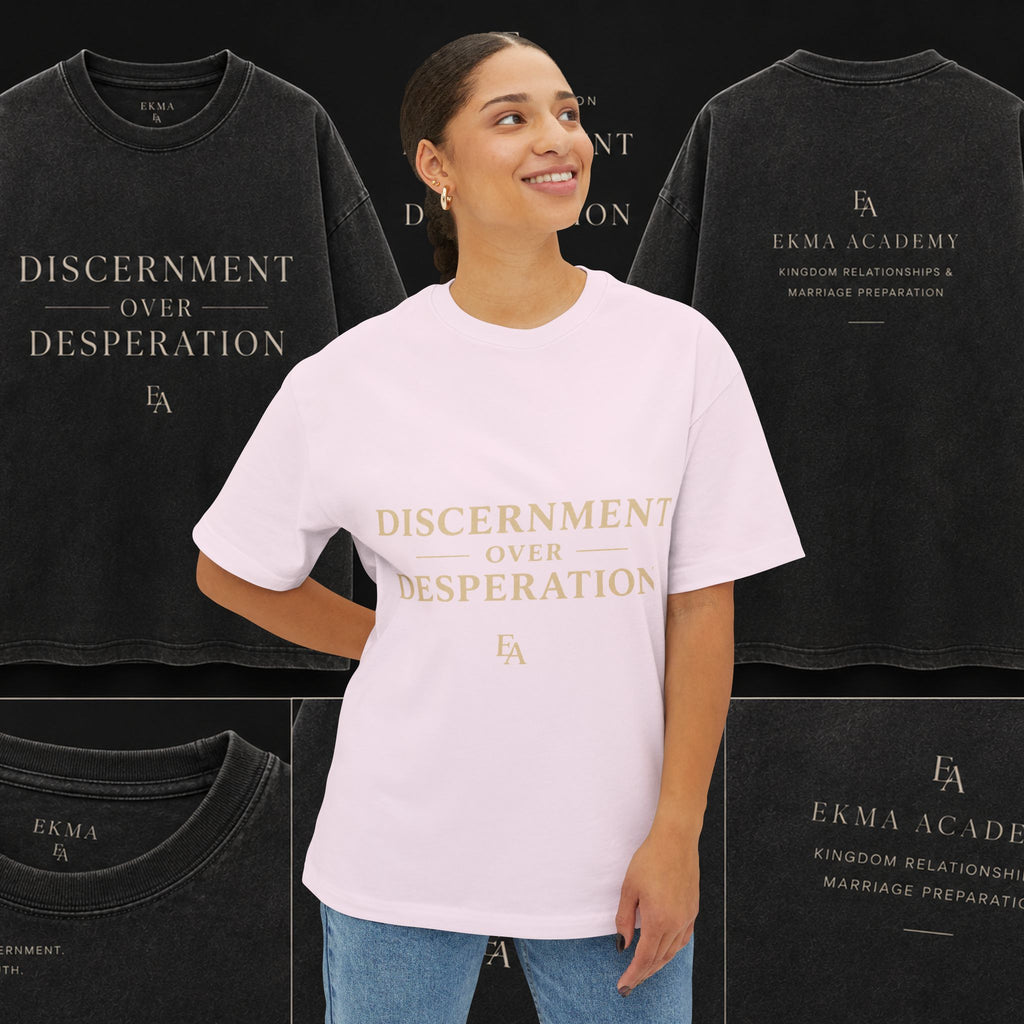 DISCERNMENT OVER DESPERATION Premium Heavy Oversized Christian Tee | EKMA Academy Kingdom Streetwear