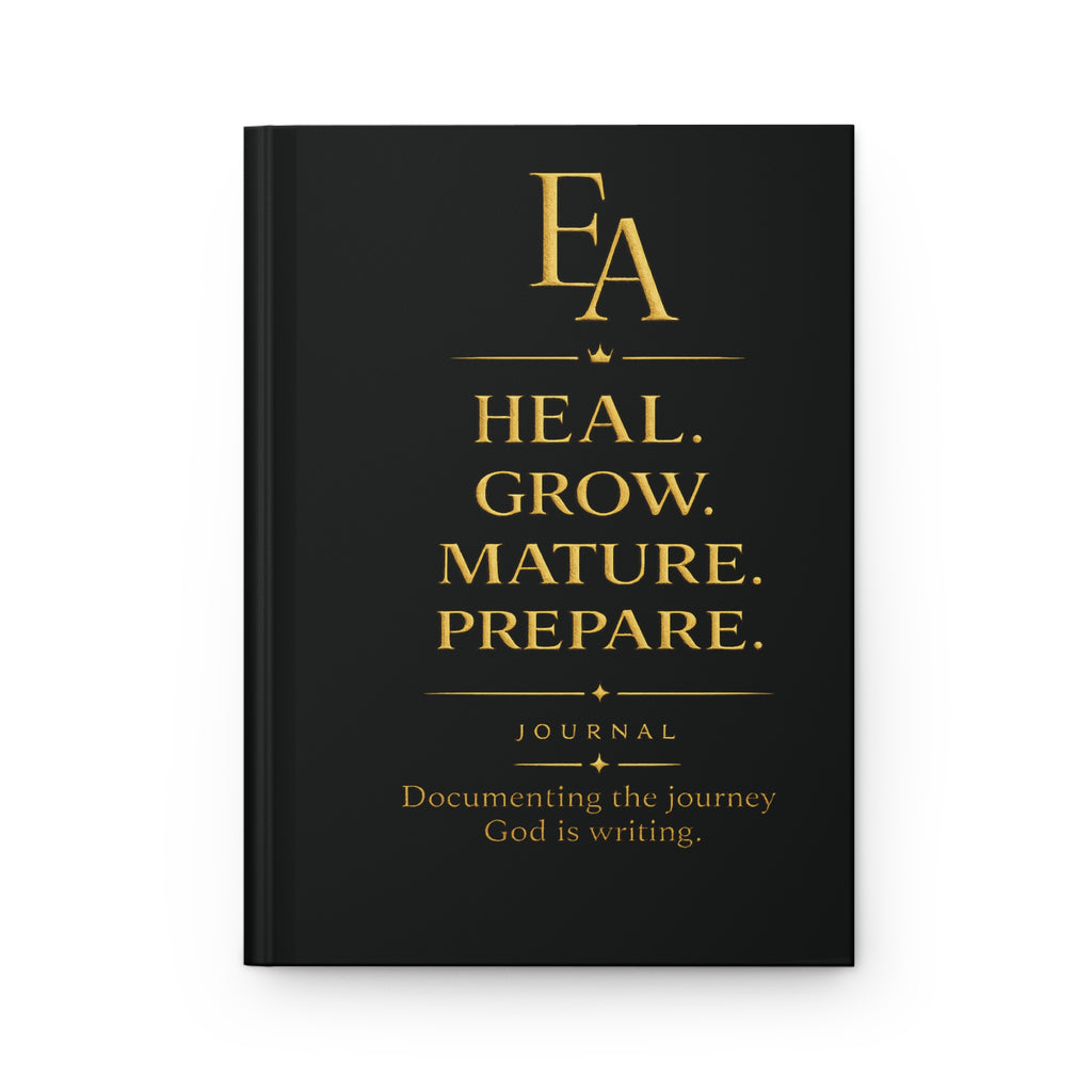 HEAL. GROW. MATURE. PREPARE. Journal | Premium Kingdom Growth Hardcover Journal | EKMA Academy
