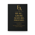 HEAL. GROW. MATURE. PREPARE. Journal | Premium Kingdom Growth Hardcover Journal | EKMA Academy