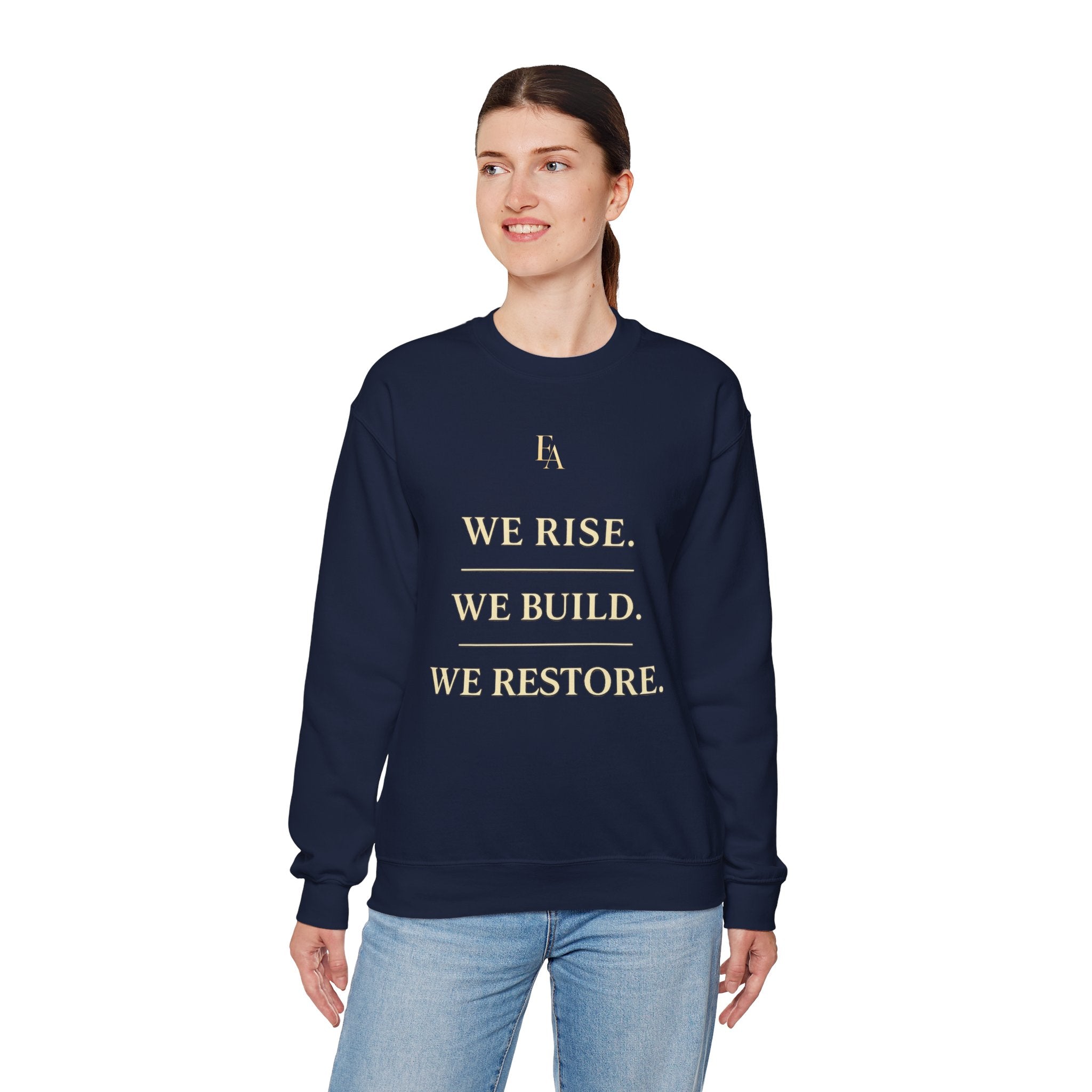 WE RISE. WE BUILD. WE RESTORE. – Premium Oversized Christian Crewneck | EKMA Collection