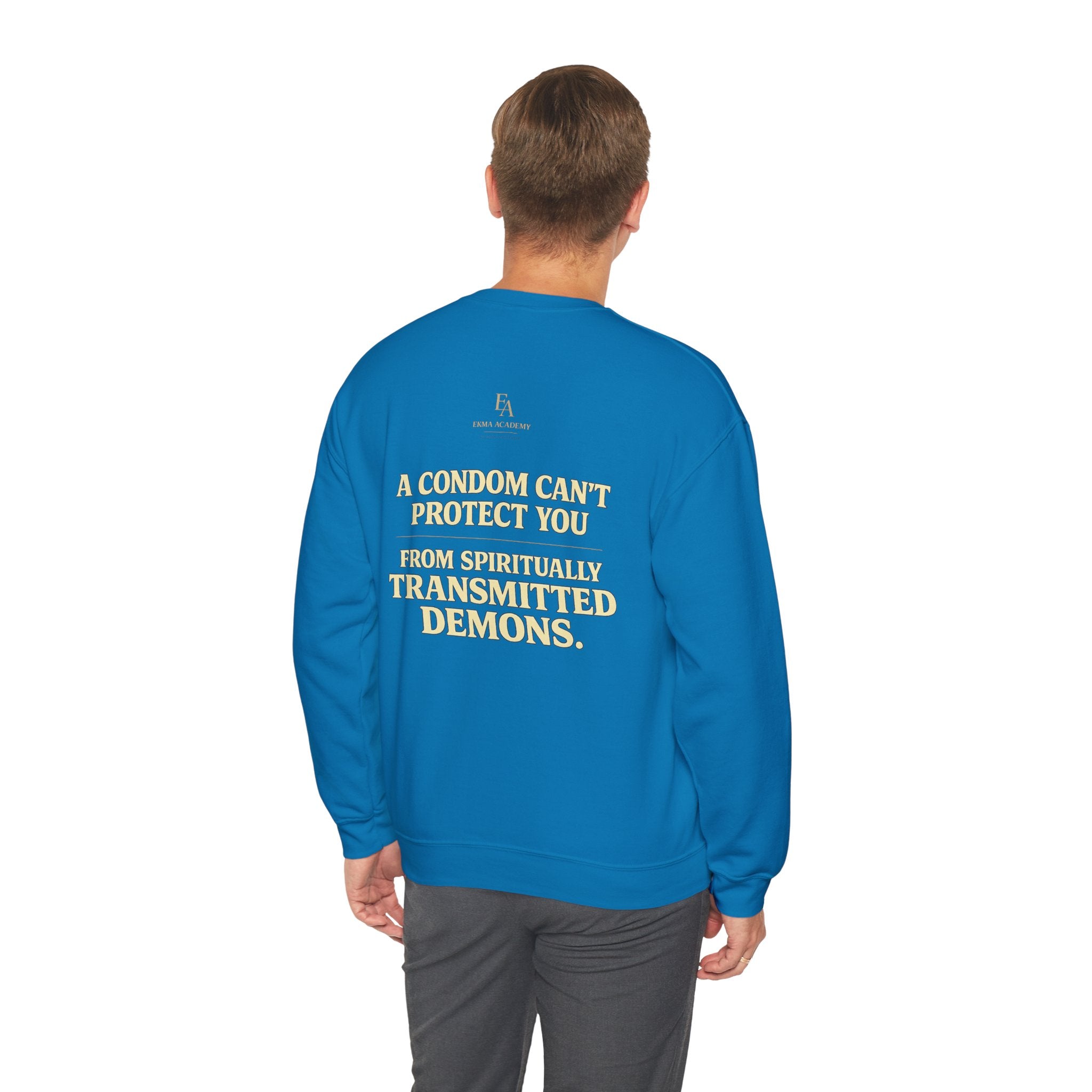 A CONDOM CAN’T PROTECT YOU From Spiritually Transmitted Demons™ | Premium Heavyweight Christian Streetwear crewneck