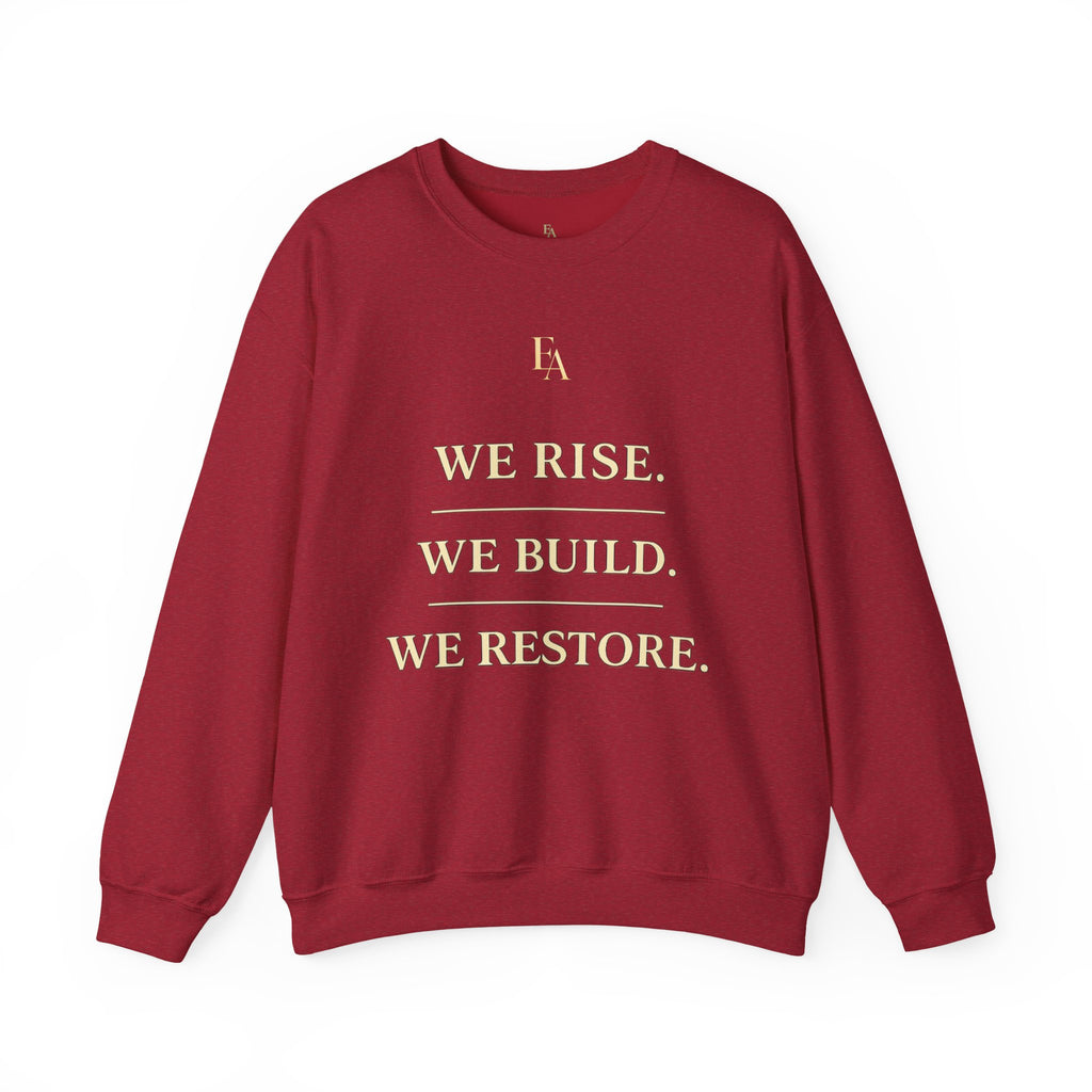 WE RISE. WE BUILD. WE RESTORE. – Premium Oversized Christian Crewneck | EKMA Collection