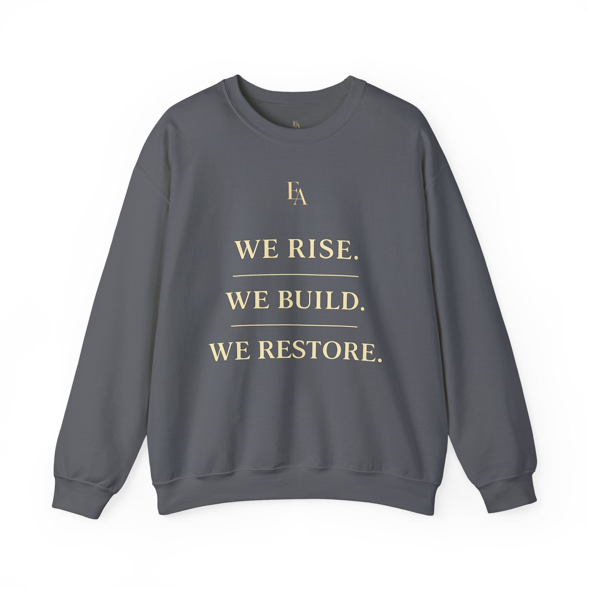 WE RISE. WE BUILD. WE RESTORE. – Premium Oversized Christian Crewneck | EKMA Collection