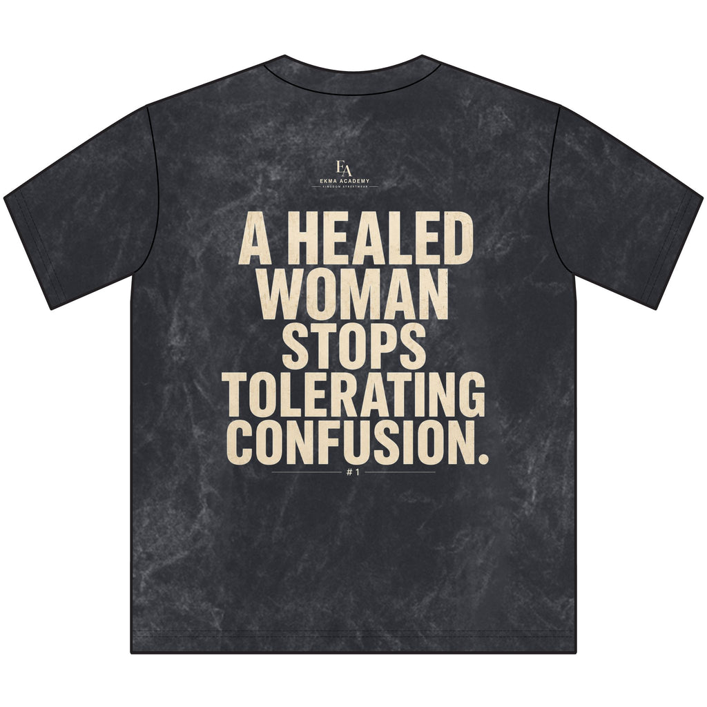 A HEALED WOMAN STOPS TOLERATING CONFUSION | Unisex Premium Heavyweight Oversized Tee | EKMA Kingdom Streetwear