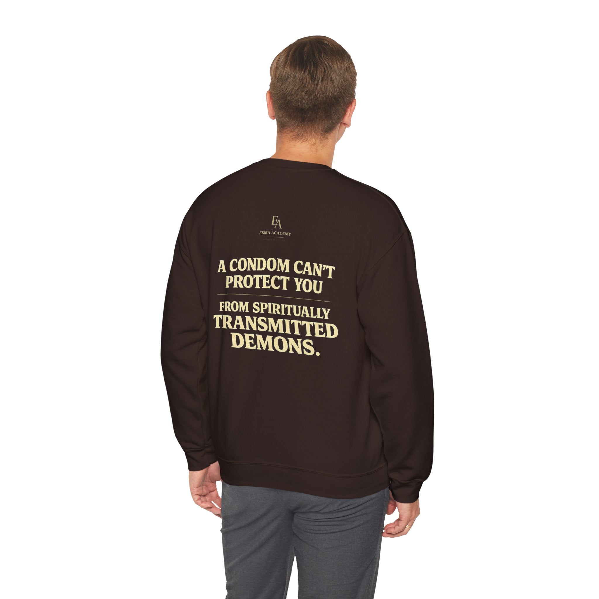 A CONDOM CAN’T PROTECT YOU From Spiritually Transmitted Demons™ | Premium Heavyweight Christian Streetwear crewneck