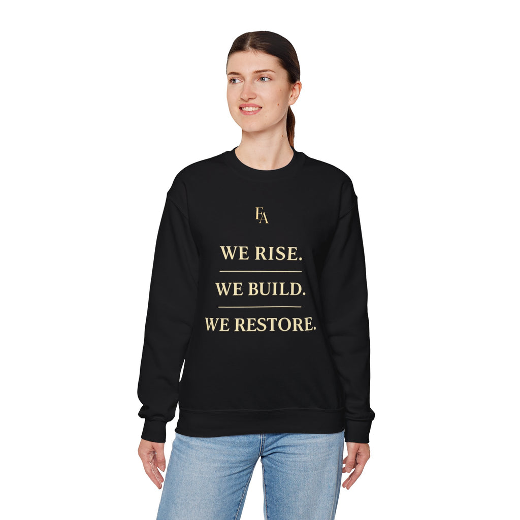 WE RISE. WE BUILD. WE RESTORE. – Premium Oversized Christian Crewneck | EKMA Collection