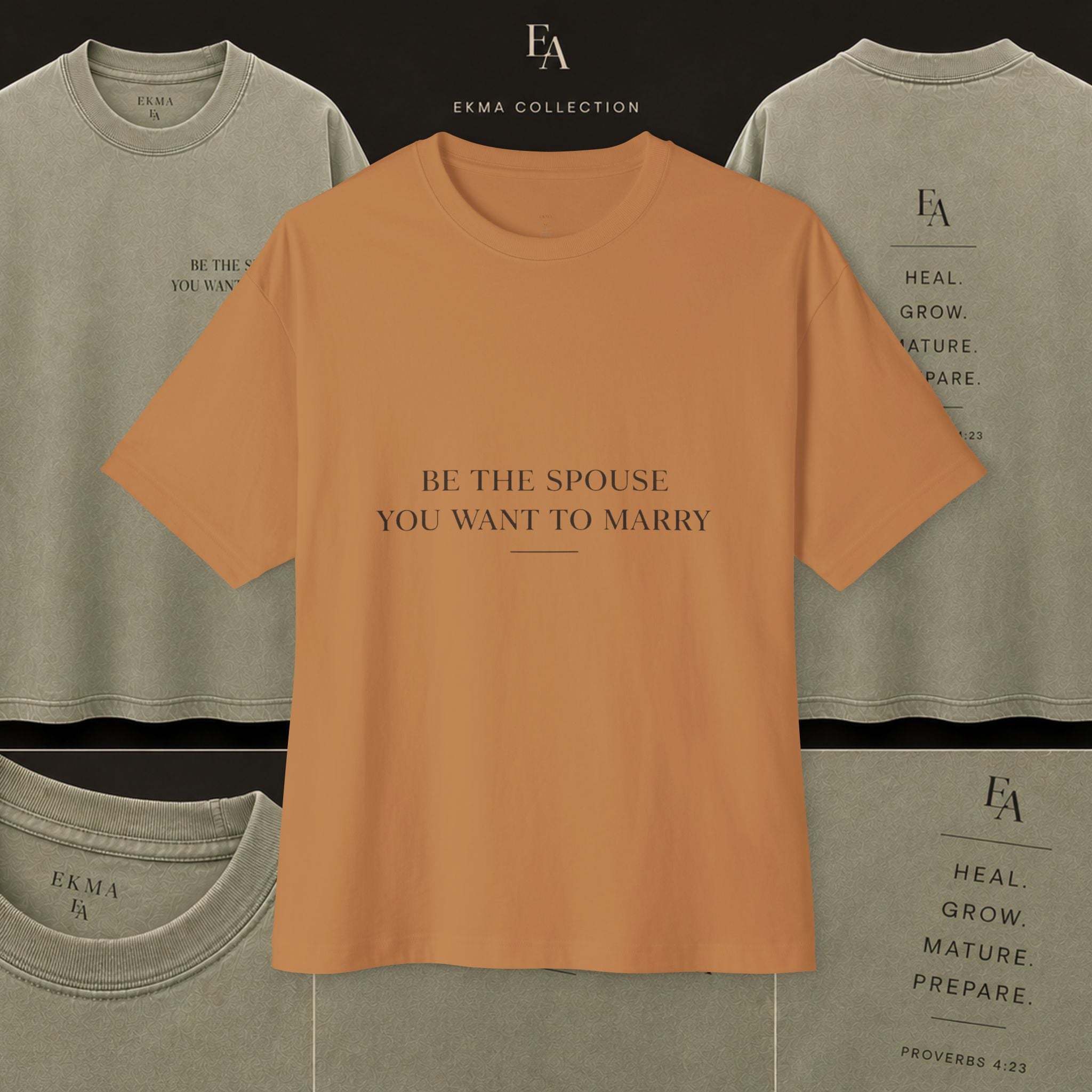Be The Spouse You Want To Marry – Premium Oversized Christian Tee Large Print| EKMA Collection