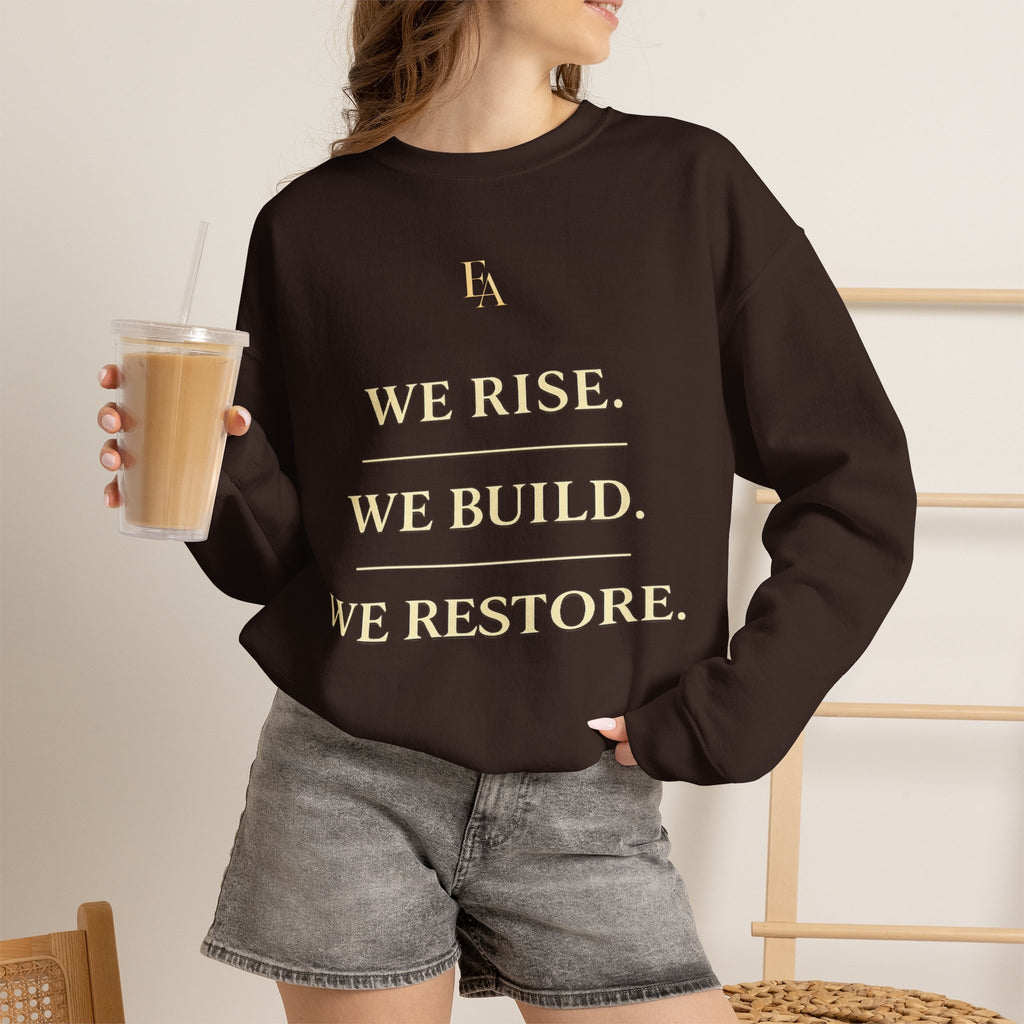 WE RISE. WE BUILD. WE RESTORE. – Premium Oversized Christian Crewneck | EKMA Collection