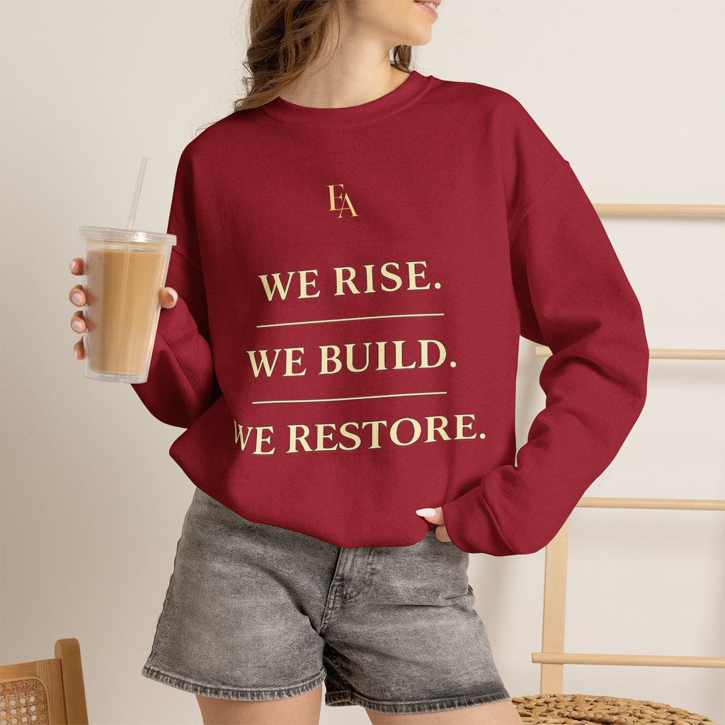 WE RISE. WE BUILD. WE RESTORE. – Premium Oversized Christian Crewneck | EKMA Collection