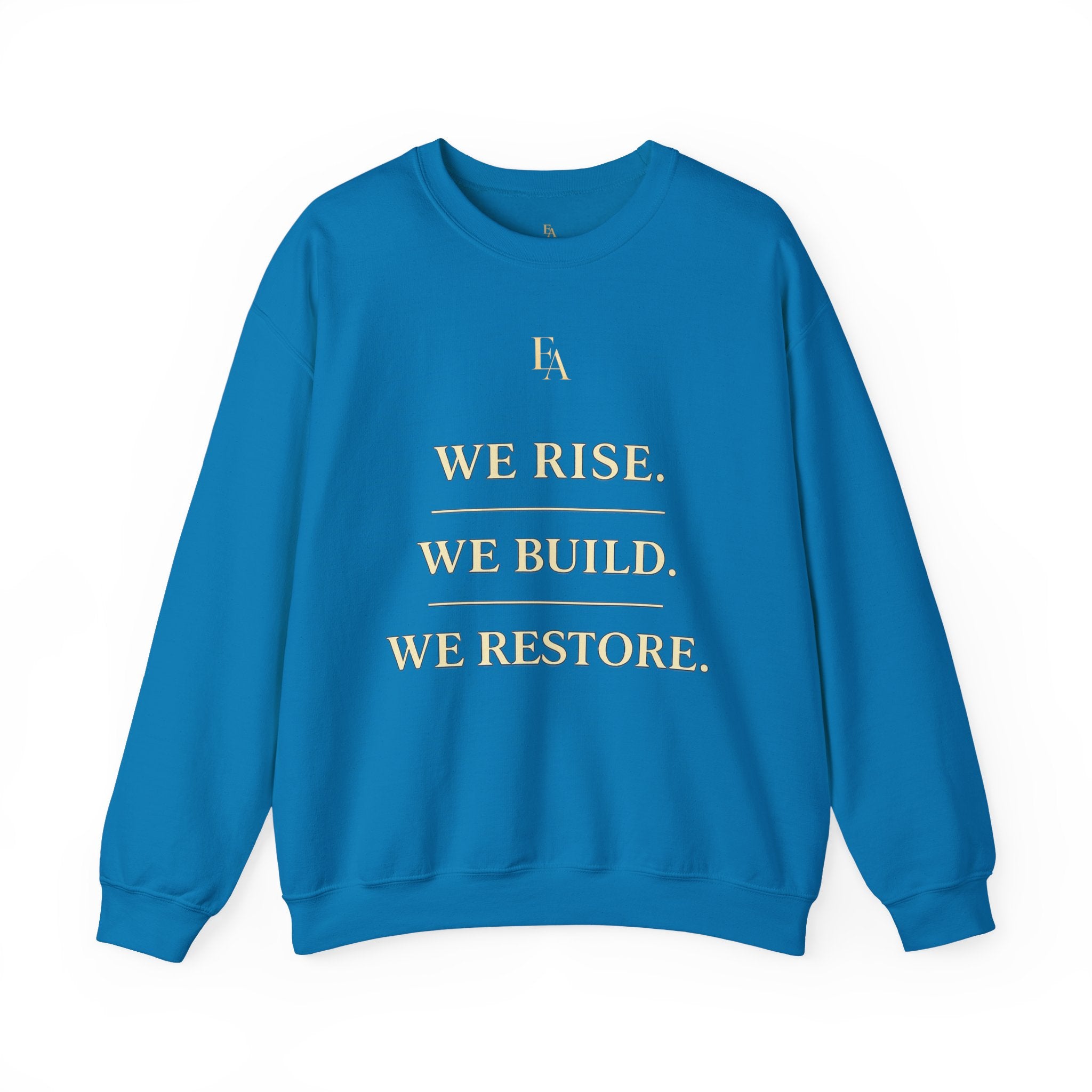 WE RISE. WE BUILD. WE RESTORE. – Premium Oversized Christian Crewneck | EKMA Collection