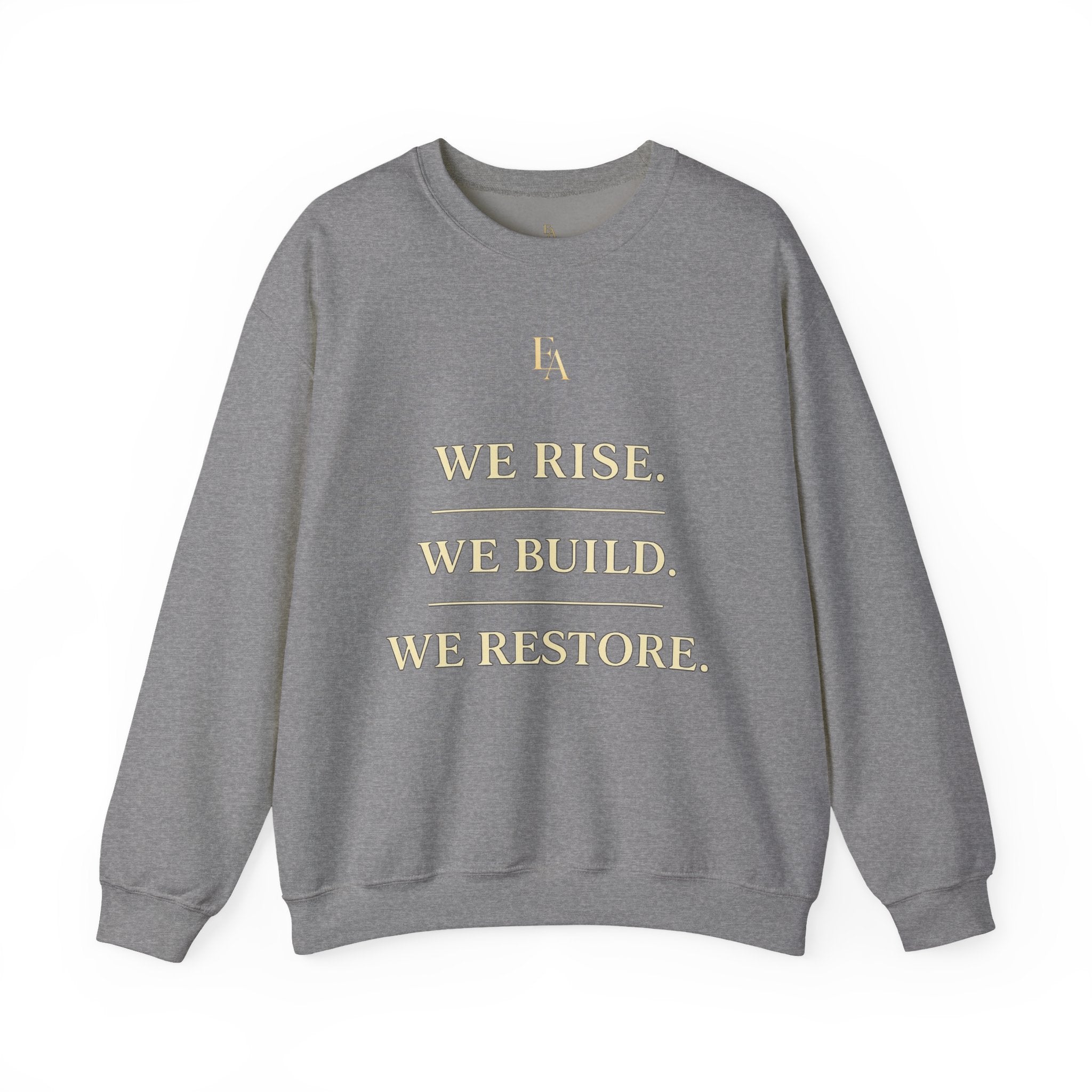 WE RISE. WE BUILD. WE RESTORE. – Premium Oversized Christian Crewneck | EKMA Collection
