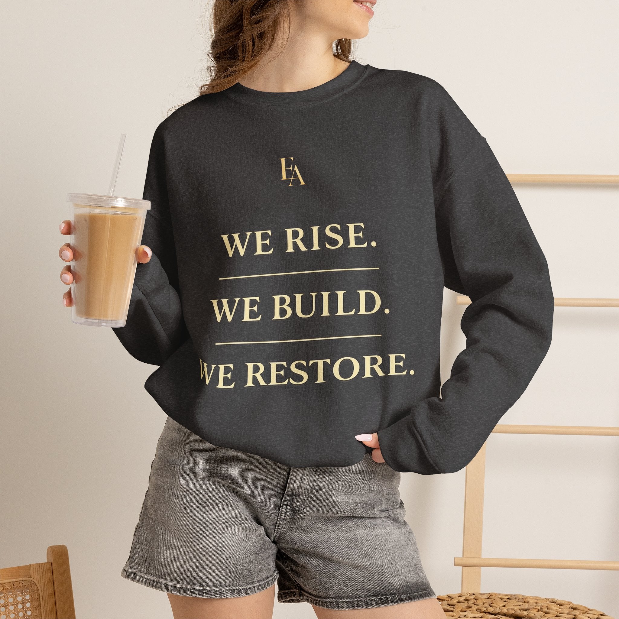 WE RISE. WE BUILD. WE RESTORE. – Premium Oversized Christian Crewneck | EKMA Collection