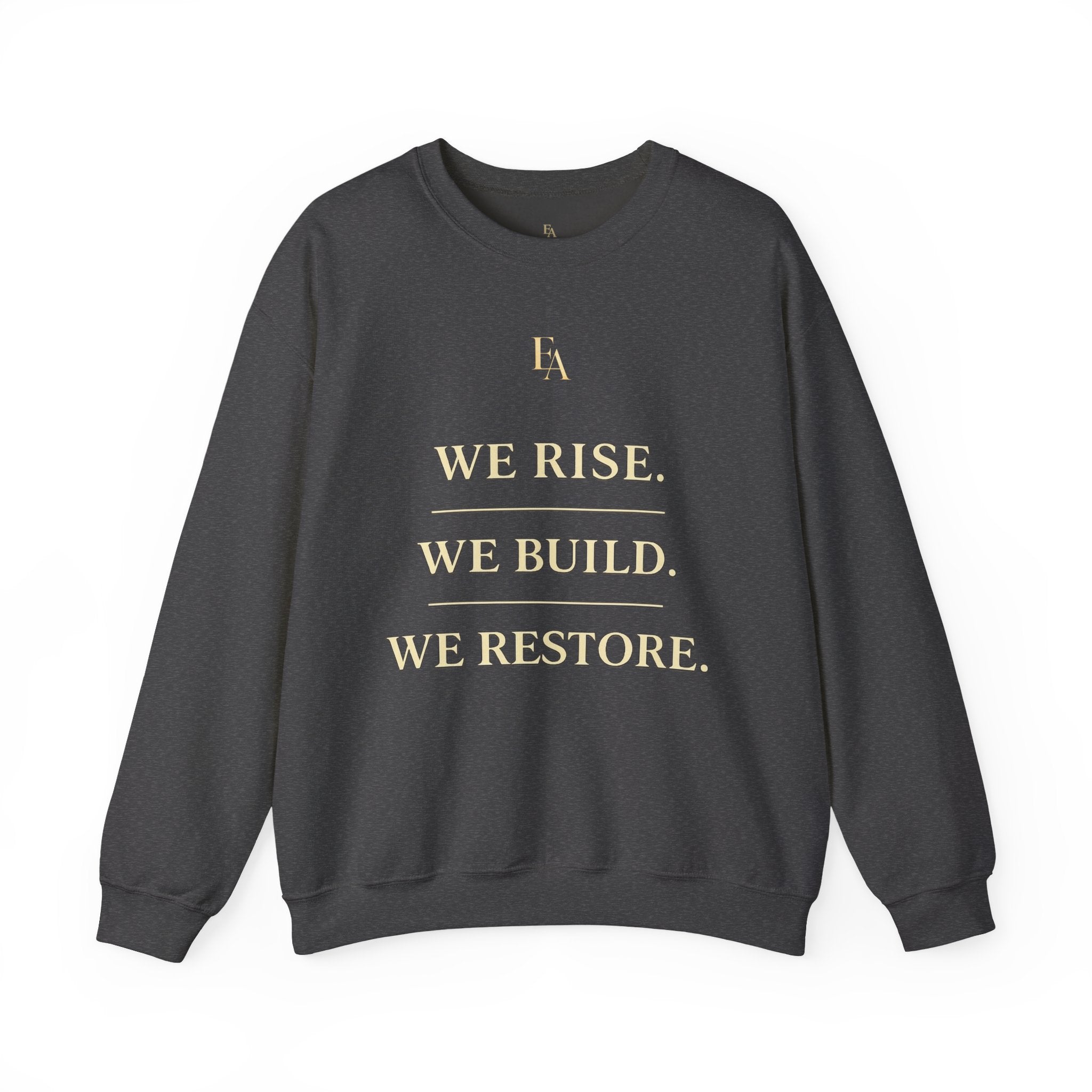 WE RISE. WE BUILD. WE RESTORE. – Premium Oversized Christian Crewneck | EKMA Collection