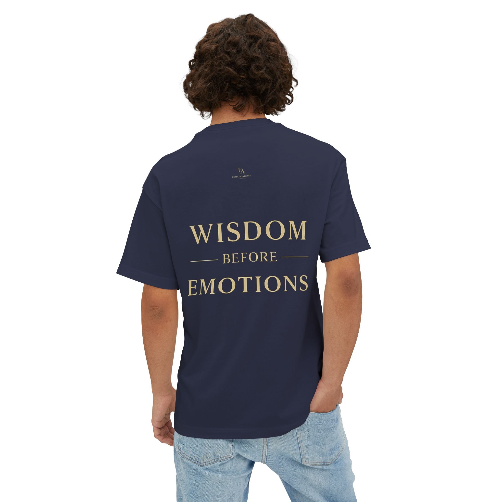 WISDOM BEFORE EMOTIONS - Unisex Premium Heavy Oversized Christian Tee with letters at the back| EKMA Academy Kingdom Streetwear