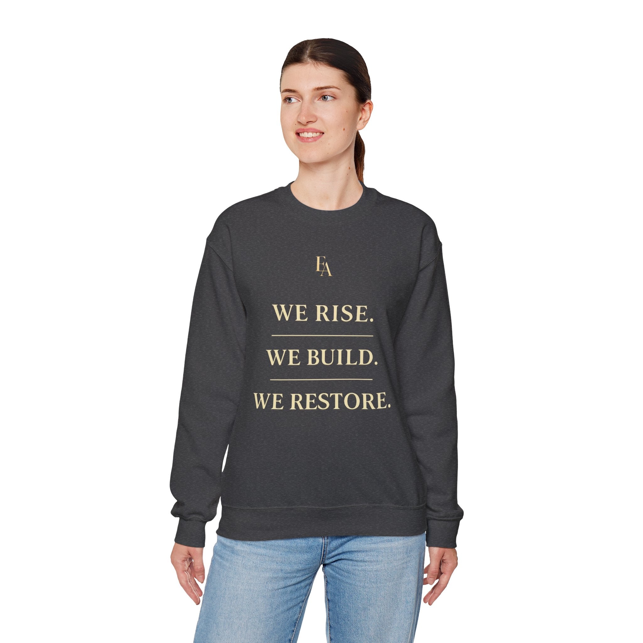 WE RISE. WE BUILD. WE RESTORE. – Premium Oversized Christian Crewneck | EKMA Collection