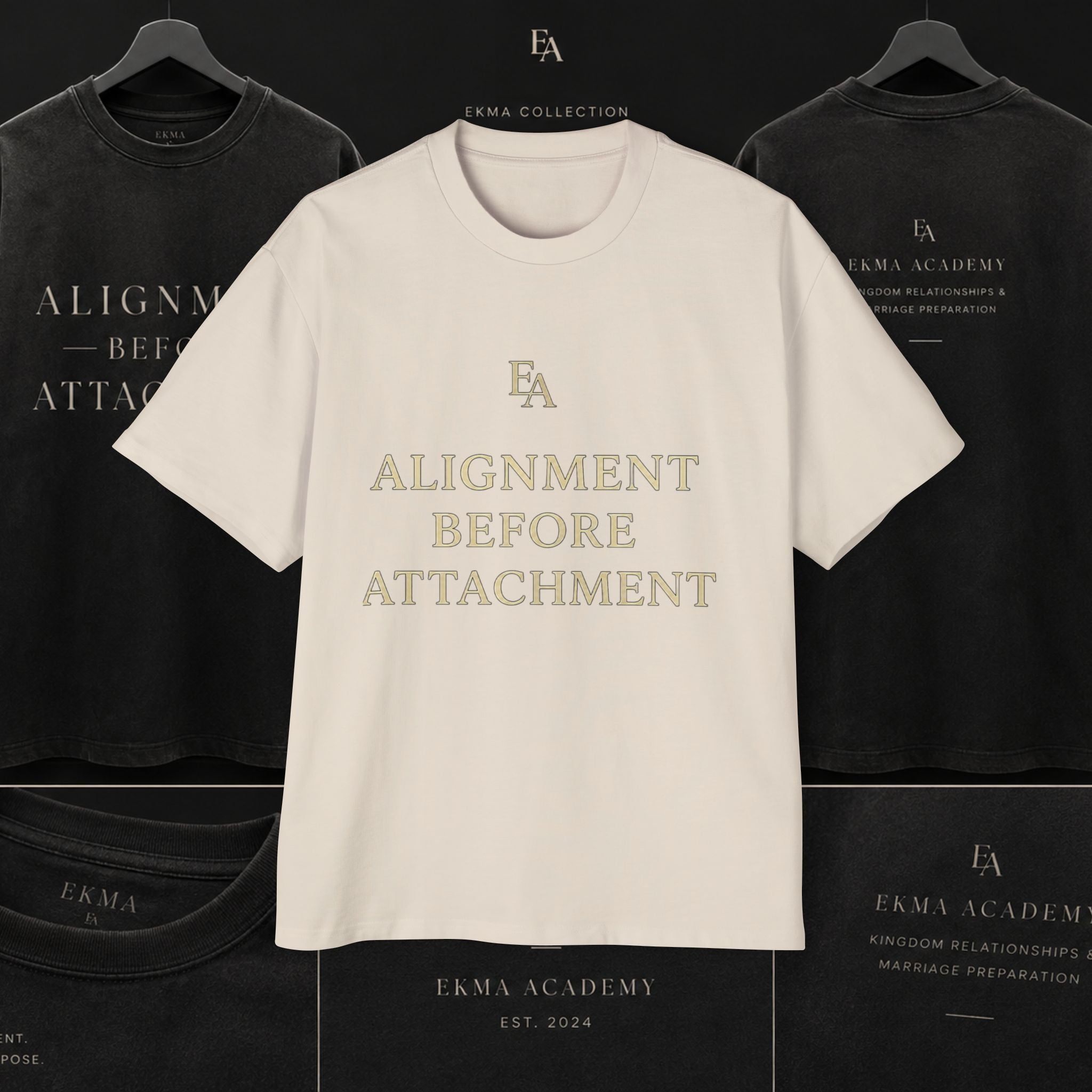 ALIGNMENT BEFORE ATTACHMENT Premium Heavy Oversized Christian Tee | EKMA Academy Kingdom Streetwear