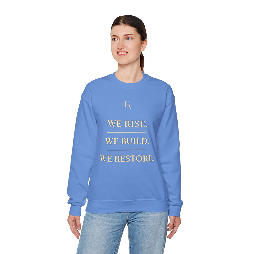 WE RISE. WE BUILD. WE RESTORE. – Premium Oversized Christian Crewneck | EKMA Collection