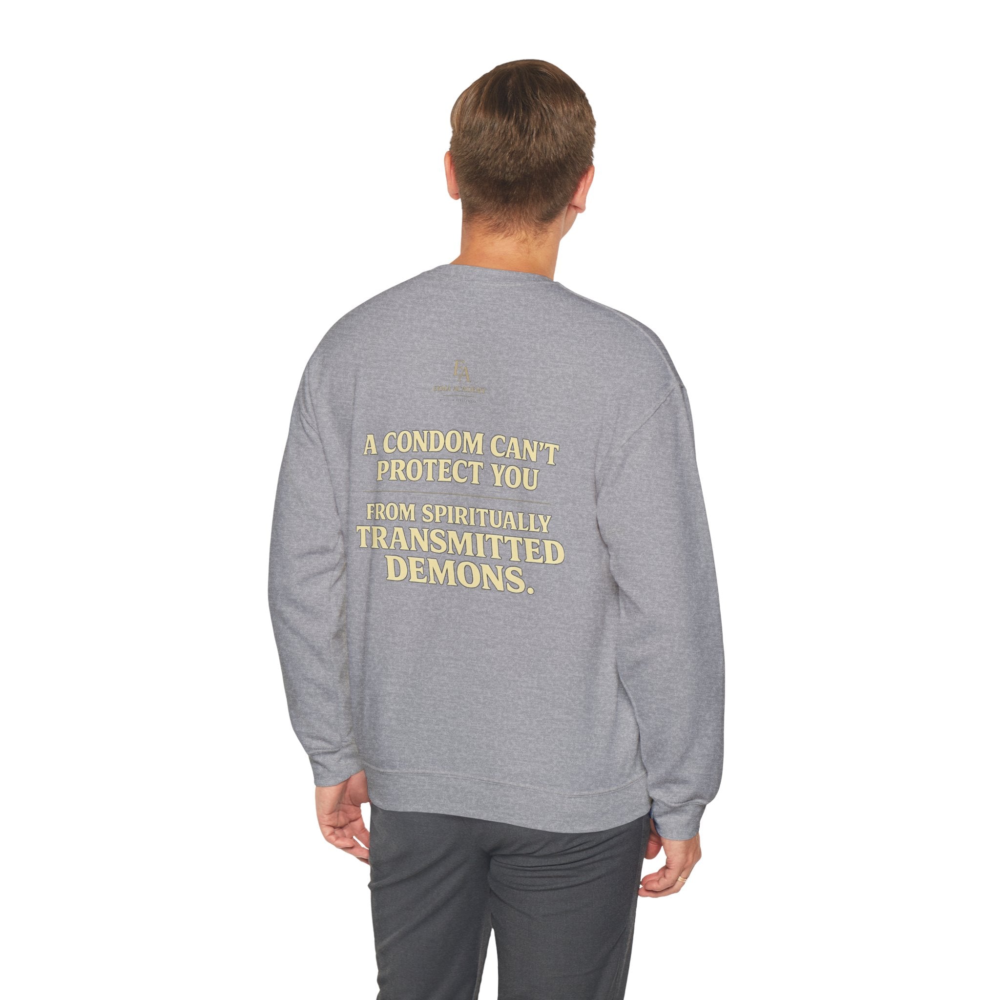 A CONDOM CAN’T PROTECT YOU From Spiritually Transmitted Demons™ | Premium Heavyweight Christian Streetwear crewneck