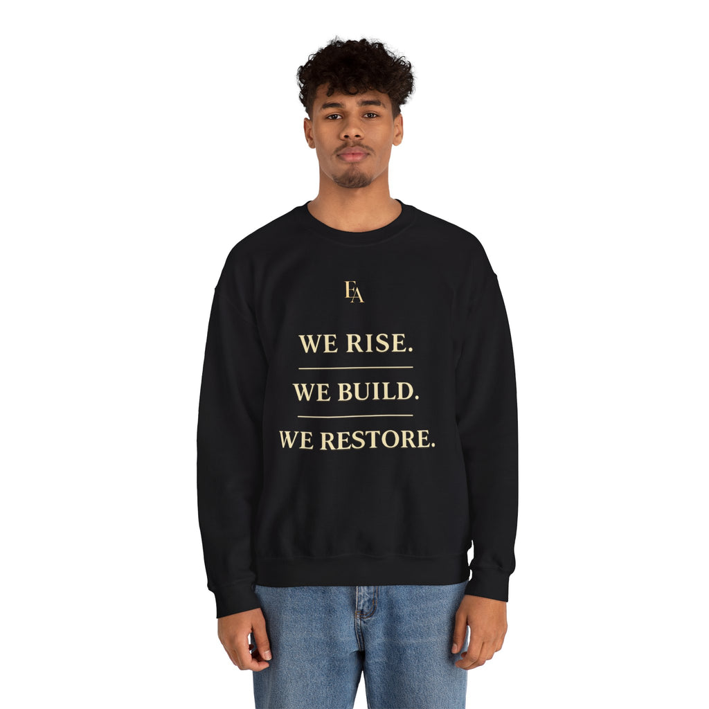 WE RISE. WE BUILD. WE RESTORE. – Premium Oversized Christian Crewneck | EKMA Collection