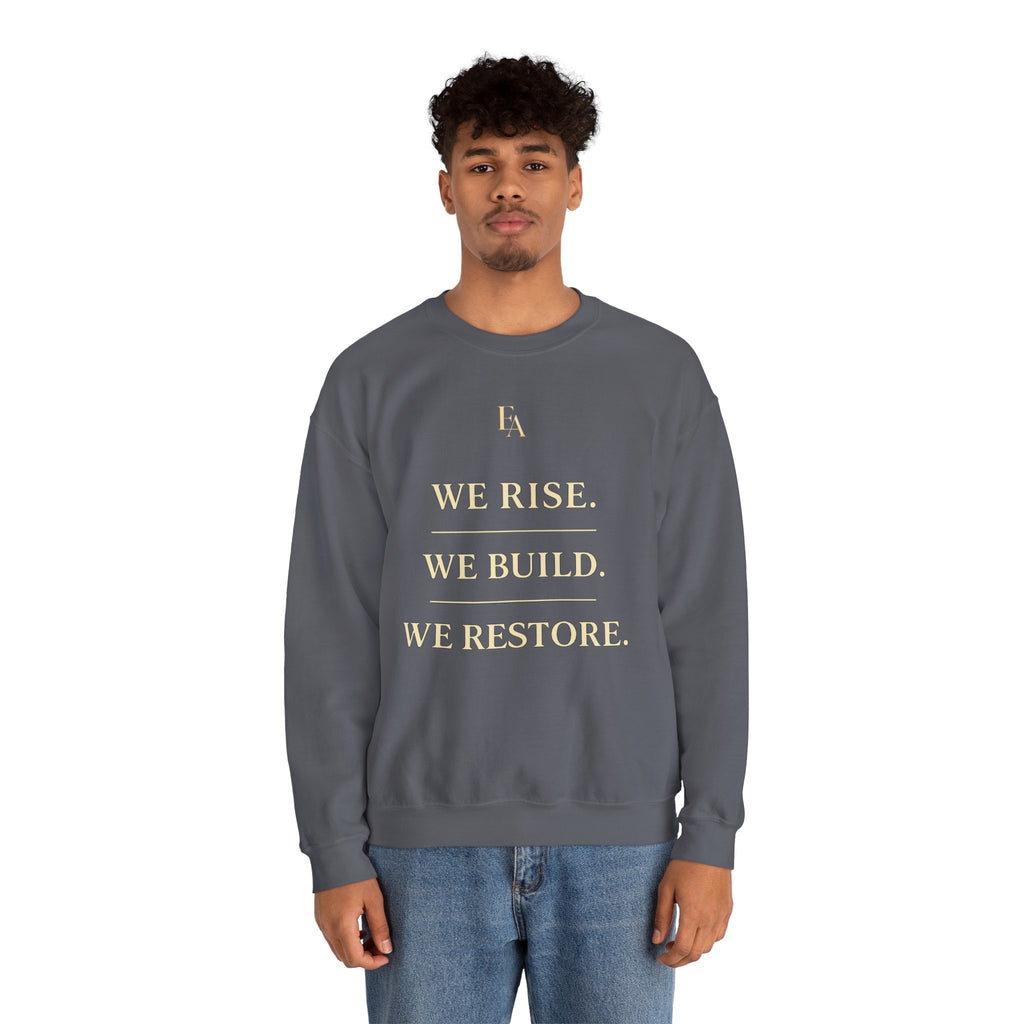 WE RISE. WE BUILD. WE RESTORE. – Premium Oversized Christian Crewneck | EKMA Collection