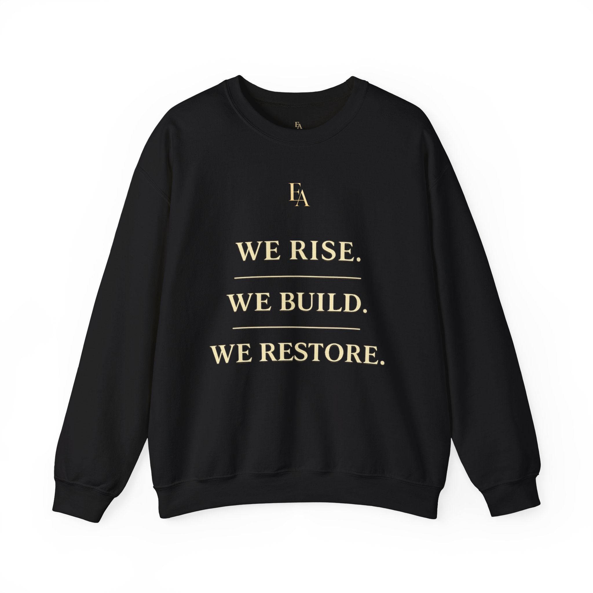 WE RISE. WE BUILD. WE RESTORE. – Premium Oversized Christian Crewneck | EKMA Collection