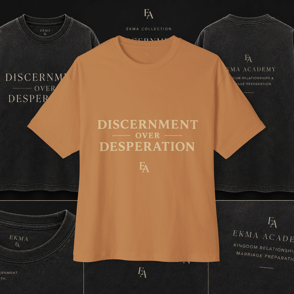 DISCERNMENT OVER DESPERATION Premium Heavy Oversized Christian Tee | EKMA Academy Kingdom Streetwear