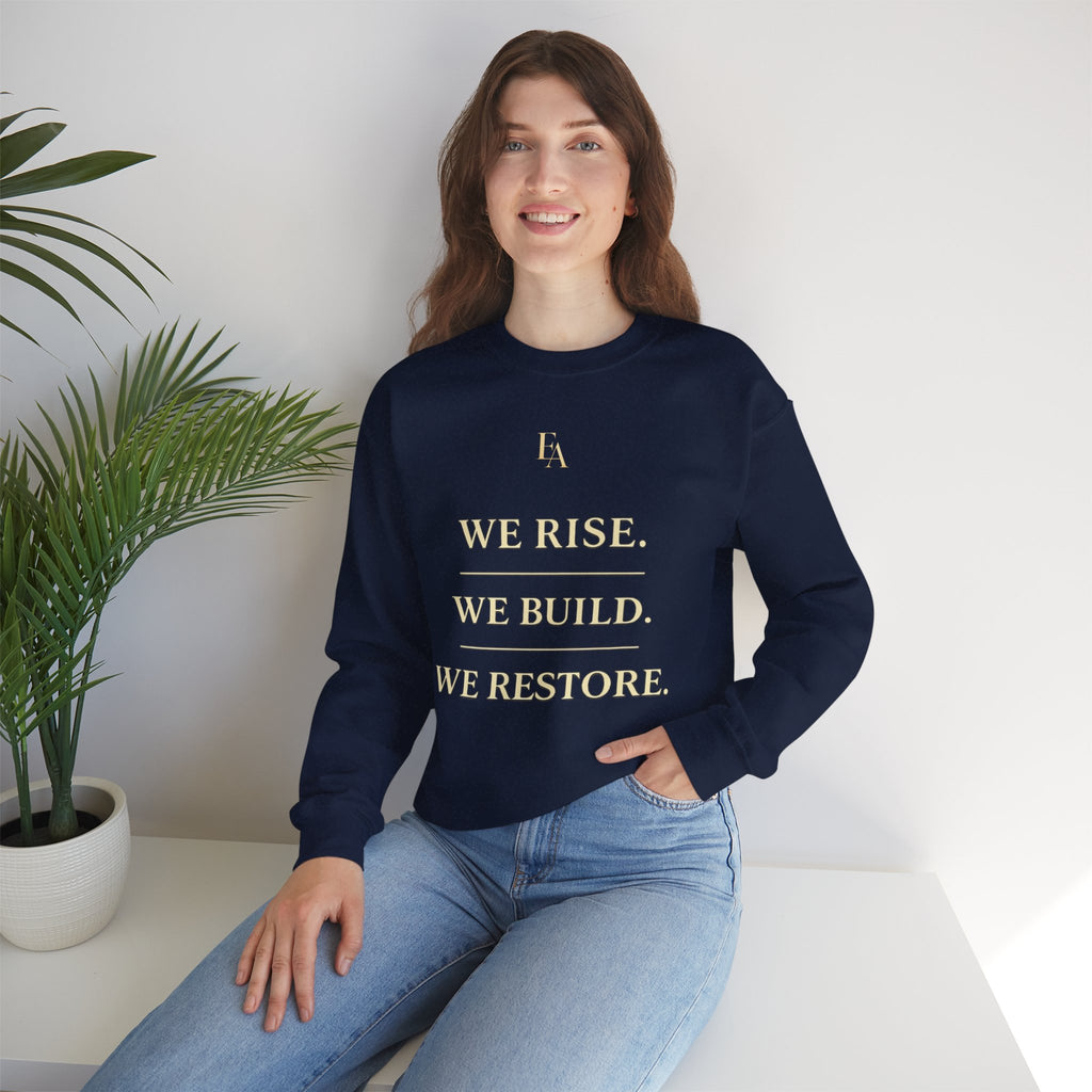 WE RISE. WE BUILD. WE RESTORE. – Premium Oversized Christian Crewneck | EKMA Collection