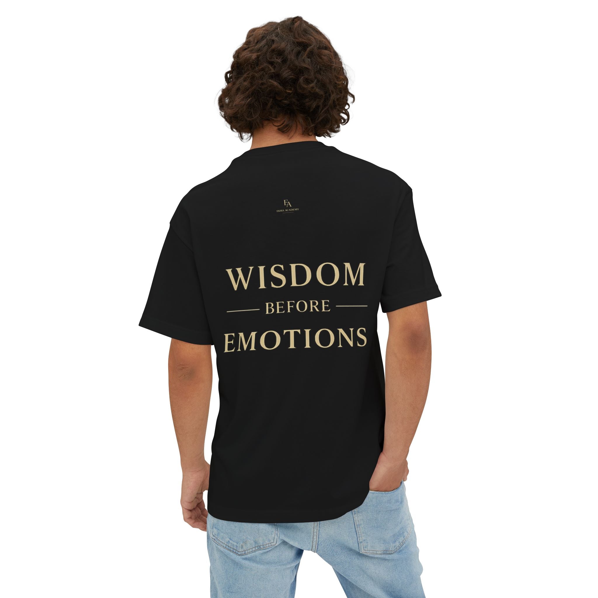 WISDOM BEFORE EMOTIONS - Unisex Premium Heavy Oversized Christian Tee with letters at the back| EKMA Academy Kingdom Streetwear