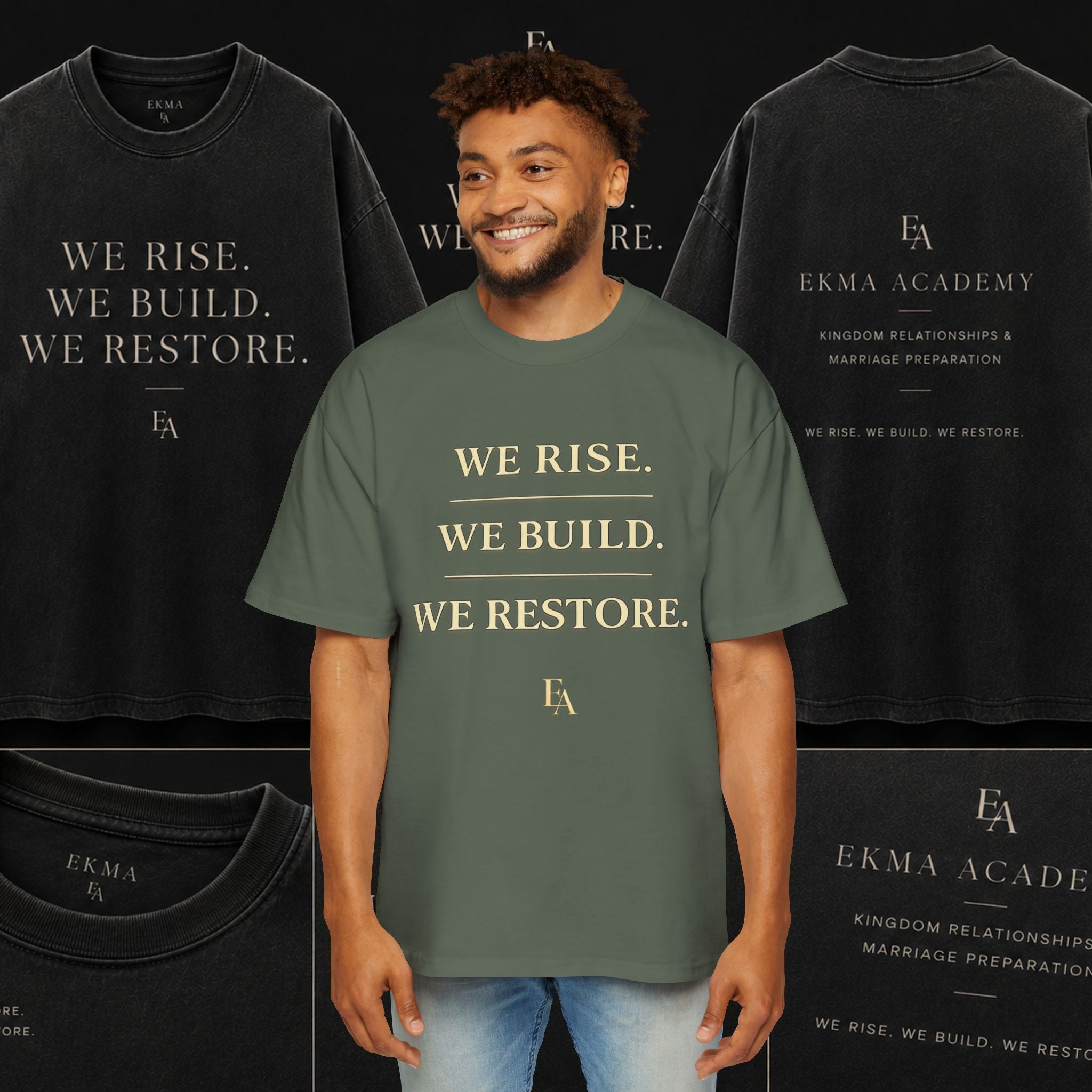 WE RISE. WE BUILD. WE RESTORE. Premium Heavy Oversized Christian Tee | EKMA Academy Kingdom Streetwear