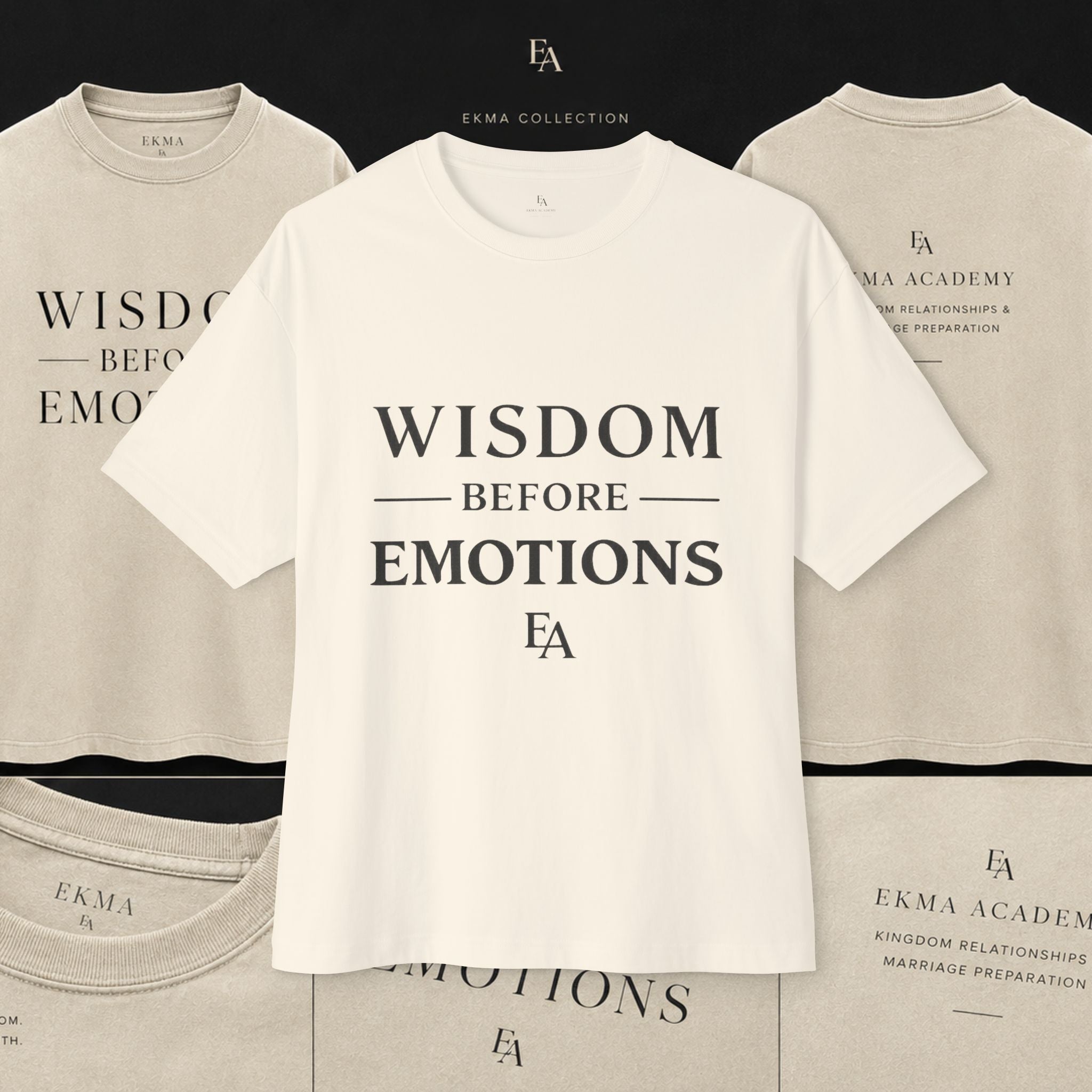 WISDOM BEFORE EMOTIONS - Black letters Unisex Premium Heavy Oversized Christian Tee | EKMA Academy Kingdom Streetwear