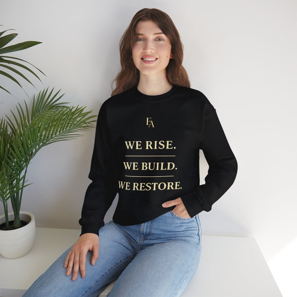WE RISE. WE BUILD. WE RESTORE. – Premium Oversized Christian Crewneck | EKMA Collection