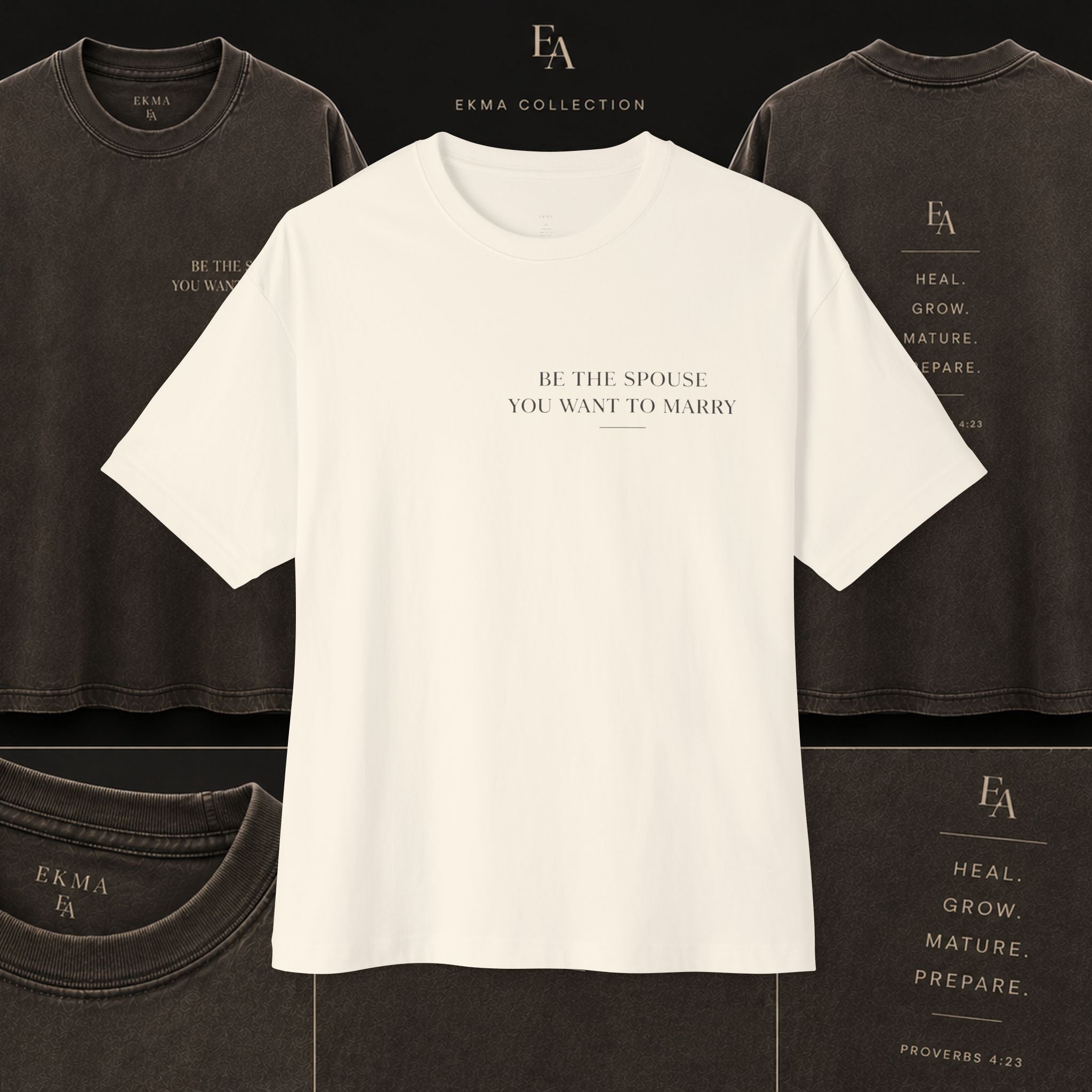 Be The Spouse You Want To Marry – Unisex Premium Oversized Christian Tee | EKMA Collection