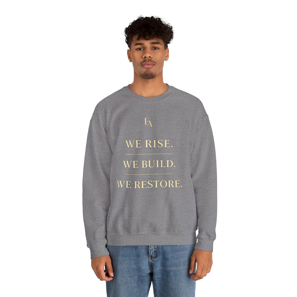 WE RISE. WE BUILD. WE RESTORE. – Premium Oversized Christian Crewneck | EKMA Collection